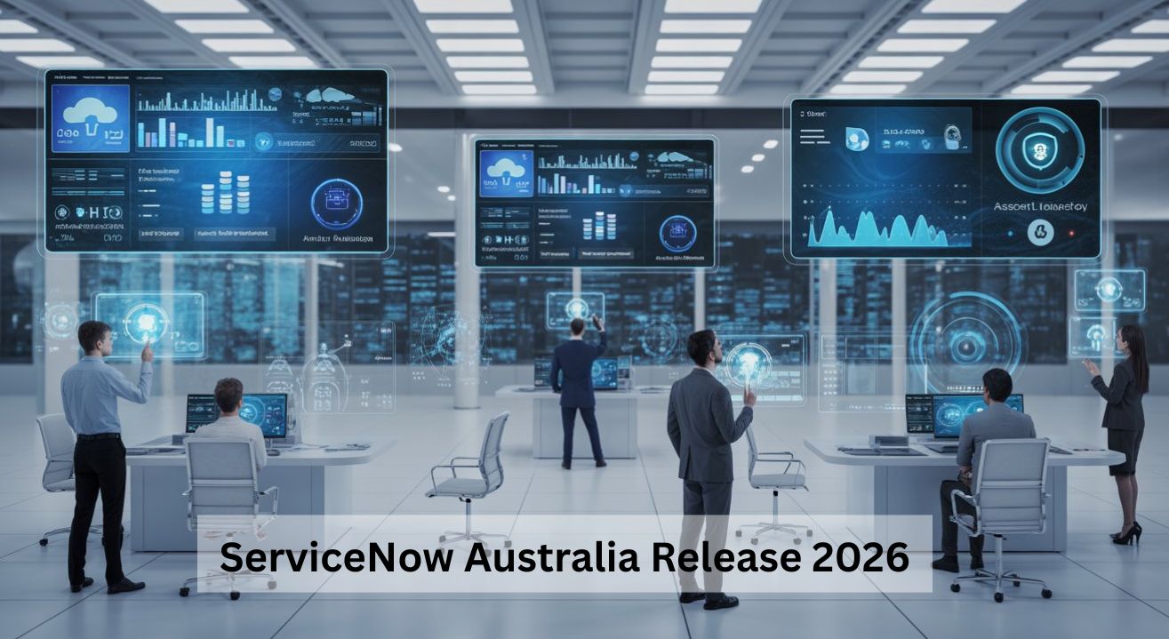 ServiceNow Australia Release 2026: Powerful New Features Transforming Business Operations ServiceNow Australia Release 2026: Powerful New Features Transforming Business Operations